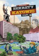 Okadka ksizki - Sekrety Katowic - cz. 2