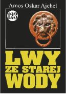 Okadka ksizki - Lwy ze Starej Wody