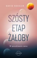 Ok�adka - Sz�sty etap �a�oby. W poszukiwaniu sensu