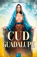 Okadka - Cud Guadalupe