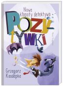 Okadka ksizki - Nowe kopoty detektywa Pozytywki