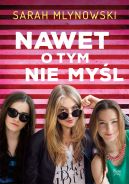 Okładka książki - Nawet o tym nie myśl
