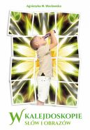 Okadka - W kalejdoskopie sw i obrazw