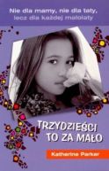 Okadka ksizki - Trzydzieci to za mao