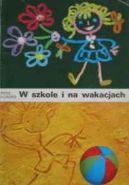 Okładka - W szkole i na wakacjach
