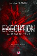 Okładka - Na krawędzi (Tom 2). Execution. Na krawędzi. Tom 2