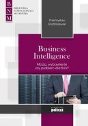 Ok�adka - Business Intelligence. Moda, zbawienie czy problem dla firm?