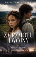 Ok�adka ksi�zki - Z grzmotu i wojny