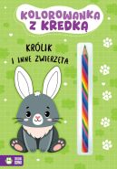 Ok�adka - Kolorowanka z kredk�. Kr�lik i inne zwierz�ta