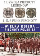 Okadka - Wielka Ksiga Piechoty Polskiej. 1 Dywizja Piechoty