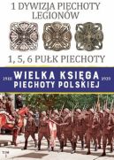 Okadka - Wielka Ksiga Piechoty Polskiej. 1 Dywizja Piechoty