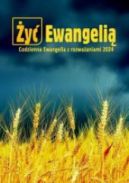 Ok�adka ksi��ki - �y� Ewangeli�. Codzienna Ewangelia z rozwa�aniami 2024