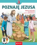 Okładka - Zeszyt ćwiczeń do religii dla kl. 3 szkoły podstawowej pt. Poznaję Jezusa