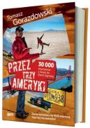 Okładka - Przez trzy Ameryki. 30 000 kilometrów z Alaski do Ziemi Ognistej