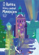 Okadka - O kotku, ktry zosta Mikoajem