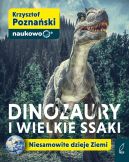 Okadka ksizki - Dinozaury i wielkie ssaki. Niesamowite dzieje Ziemi