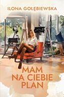 Okładka ksiązki - Mam na ciebie plan