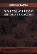 Ok�adka - Antysemityzm Historia i przyczyny