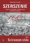 Okadka ksizki - Szerszenie czyli W piekle Odsieczy Wiedeskiej tom II Na krwawym szlaku