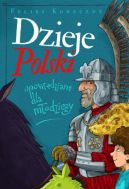 Okadka ksizki - Dzieje Polski opowiedziane dla modziey