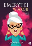 Okładka ksiązki - Emerytki w akcji