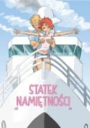 Okładka - Statek Namiętności: Tom 1