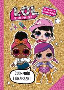 Okadka ksizki -  L.O.L. Surprise! Tu si roi od sekretw