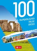 Okadka ksizki - 100 najpikniejszych miejsc UNESCO