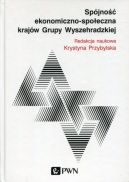 Okadka ksizki - Spjno ekonomiczno-spoeczna krajw Grupy Wyszechradzkiej