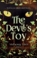 Okładka - The Devils Toy. Mulberry Tales. Tom 2
