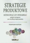 Ok�adka - Strategie produktowe. R�nicowa� czy upodabnia�