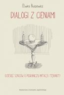 Ok�adka - Dialogi z cieniami. Dziesi�� szkic�w o pograniczu imitacji i t�sknoty