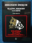 Ok�adka - Kl�twy, mikroby i uczeni. Tom 2. Wile�ska kl�twa Jagiello�czyka