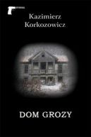 Ok�adka ksi�zki - Dom grozy