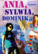 Ok�adka - Ania, Sylwia, Dominik...
