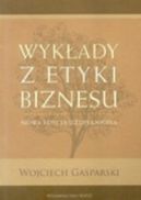 Ok�adka ksi�zki - Wyk�ady z etyki biznesu