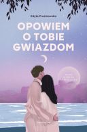 Okadka ksizki - Opowiem o tobie gwiazdom