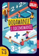 Ok�adka - Id� do szko�y. Dodawanie i odejmowanie. Klasy 1-3
