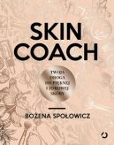 Ok�adka - Skin coach. Twoja droga do pi�knej i zdrowej sk�ry