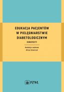 Okadka ksiki - Edukacja pacjentw w pielgniarstwie diabetologicznym. Konspekty