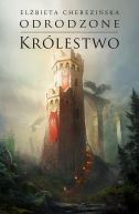 Okładka książki - Odrodzone królestwo 