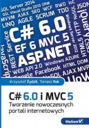 Okadka ksiki - C# 6.0 i MVC 5. Tworzenie nowoczesnych portali internetowych