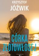 Okładka ksiązki - Córka Złotowłosej