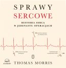 Okadka - Sprawy sercowe. Historia serca w jedenastu operacjach. Audiobook