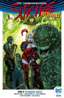 Okadka - Suicide Squad  Oddzia Samobjcw  Ponca baza, tom 3