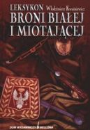 Okadka - Leksykon broni biaej i miotajcej 