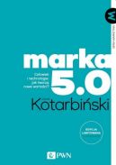 Okadka ksizki - MARKA 5.0. Czowiek i technologie: jak tworz nowe wartoci?