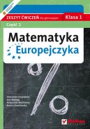 Okadka - Matematyka Europejczyka. Zeszyt wicze dla gimnazjum. Klasa 1. Cz 2