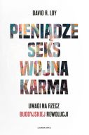 Okładka - Pieniądze Seks Wojna Karma. Uwagi na rzecz buddyjskiej rewolucji