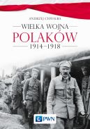 Okadka - Wielka wojna Polakw 1914-1918